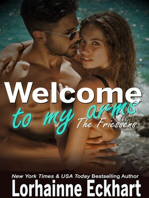 cover image of Welcome to My Arms